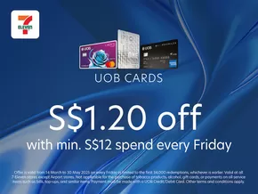 7 Eleven catalogue in Singapore | $1.20 off with minimum $12 spend with UOB Cards! | 2025-03-14T00:00:00.000Z - 2025-05-30T00:00:00.000Z